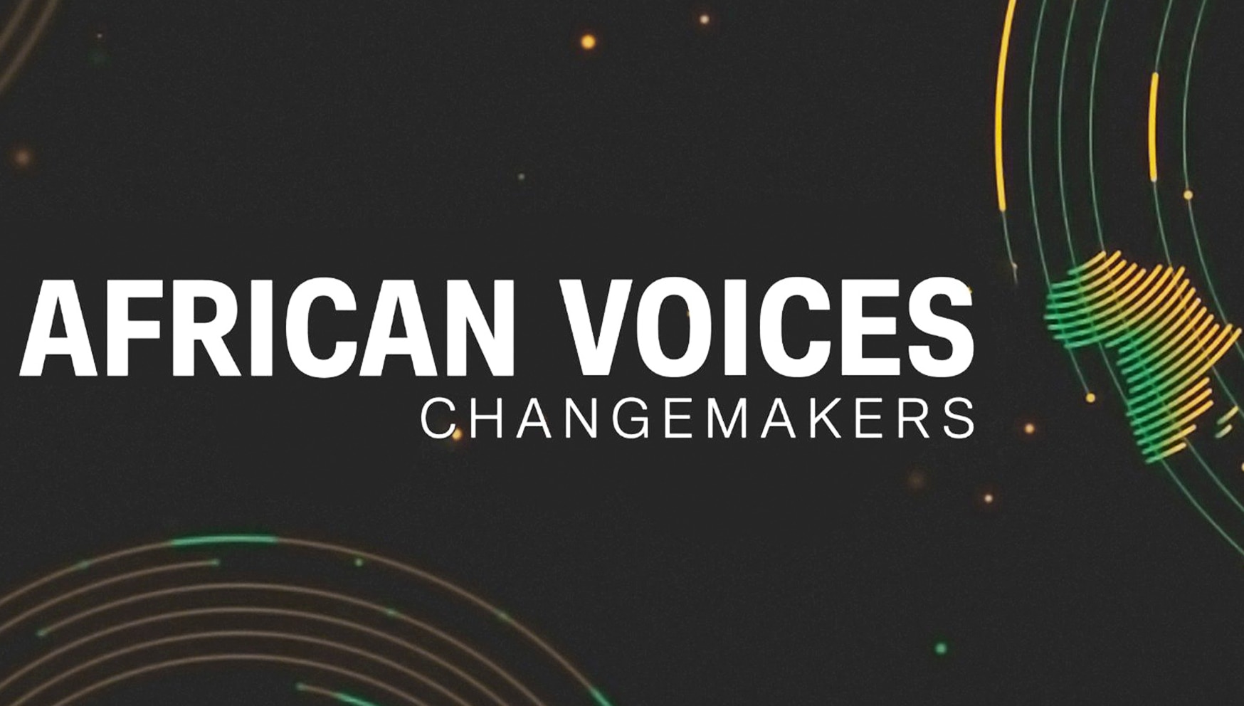 African Voices: Changemakers