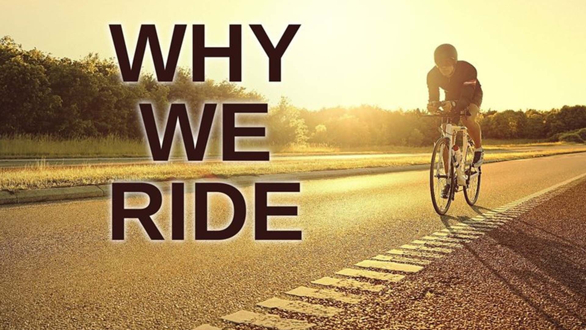 Why We Ride