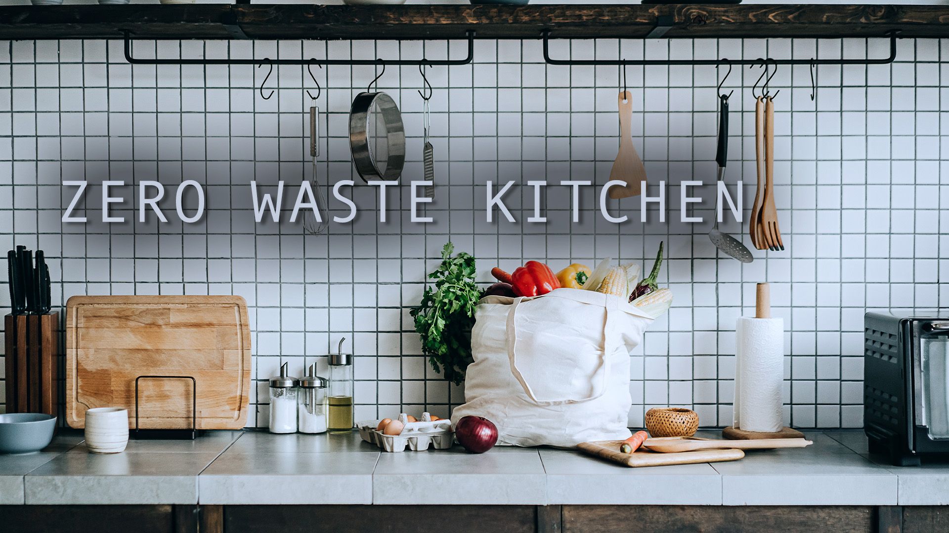 Zero Waste Kitchen